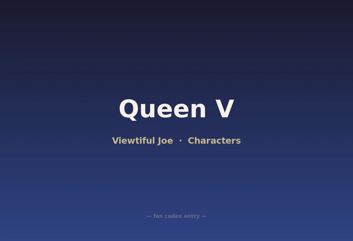 Queen V