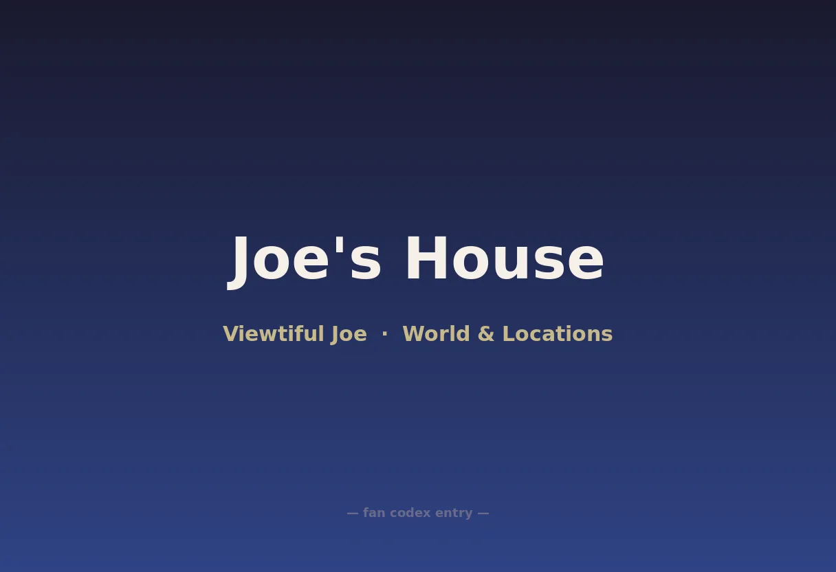 Joe's House